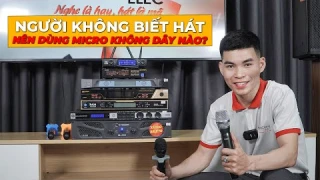 Mua Micro gì để hát Karaoke hay? Tốp 5 Micro không dây Karaoke tốt nhất 2023