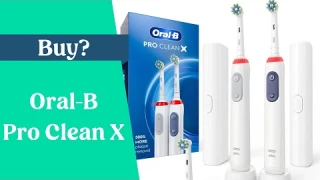 Oral-B Pro Clean X - Should you buy?